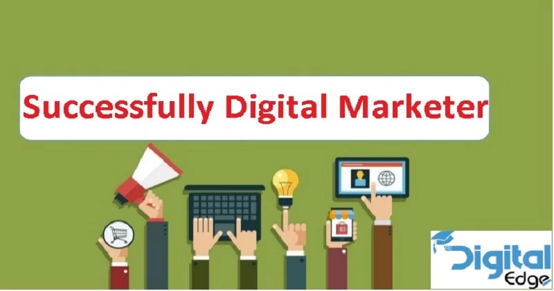 You are currently viewing Skills you should possess if you want to become a successful Digital Marketer.