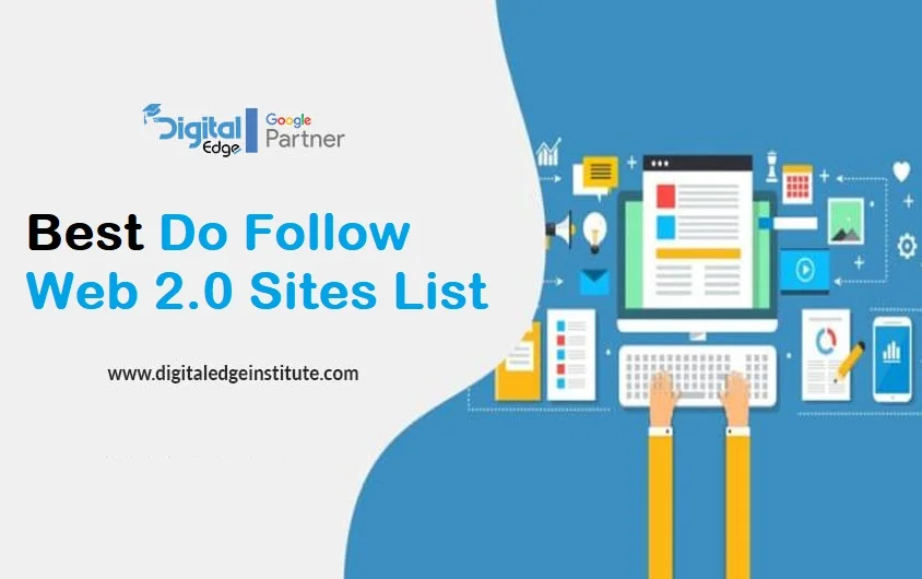 Read more about the article 100+ Best Do Follow Web 2.0 Sites List 2023- [Updated]