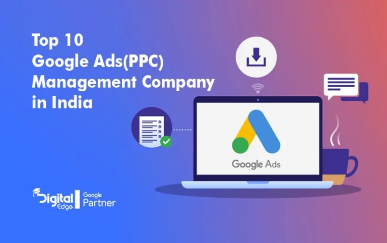 Read more about the article Top 10 Google Ads(PPC) Management Company in India